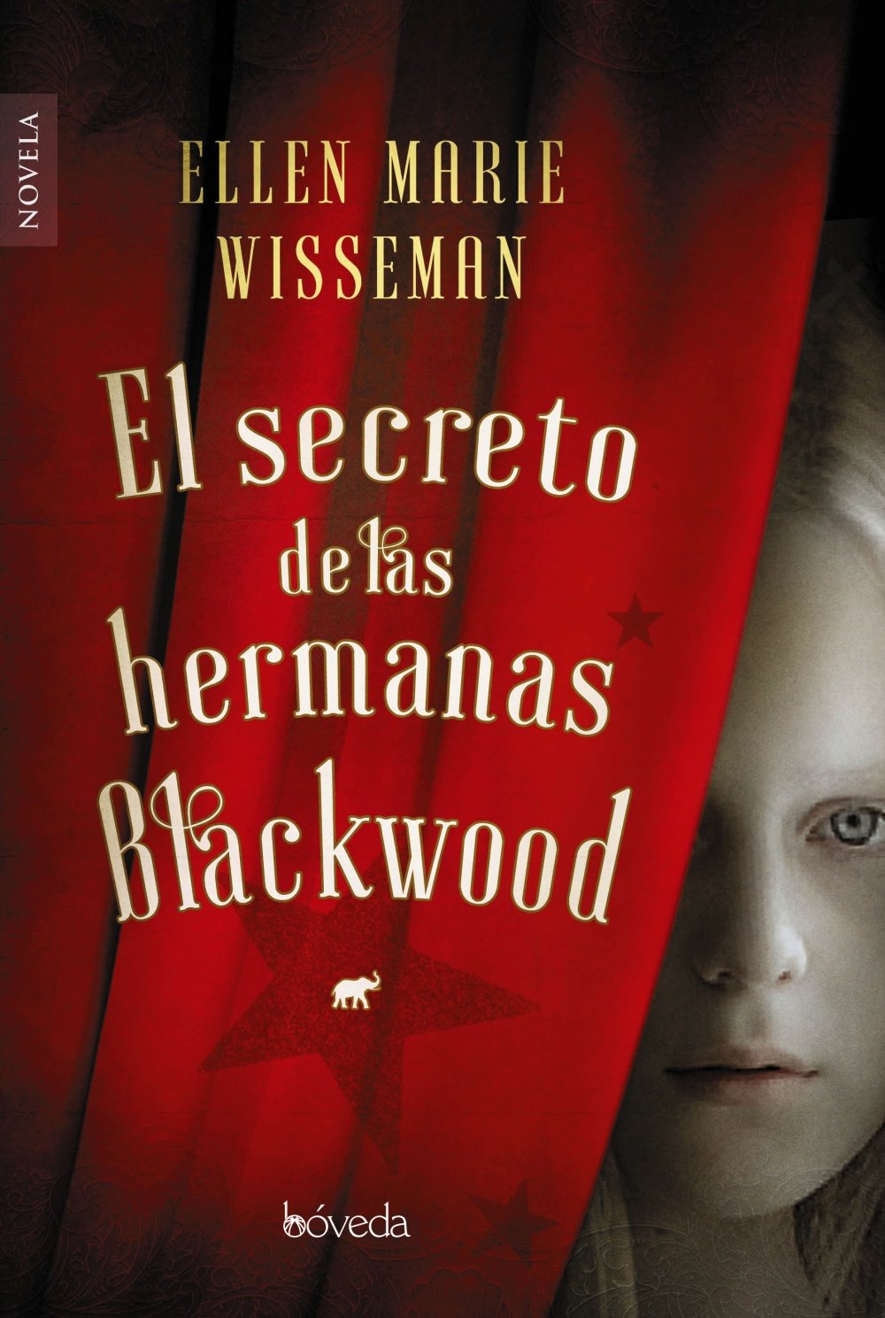 El secreto de las hermanas Blackwood (Fondo General - Narrativa) Historical Fiction