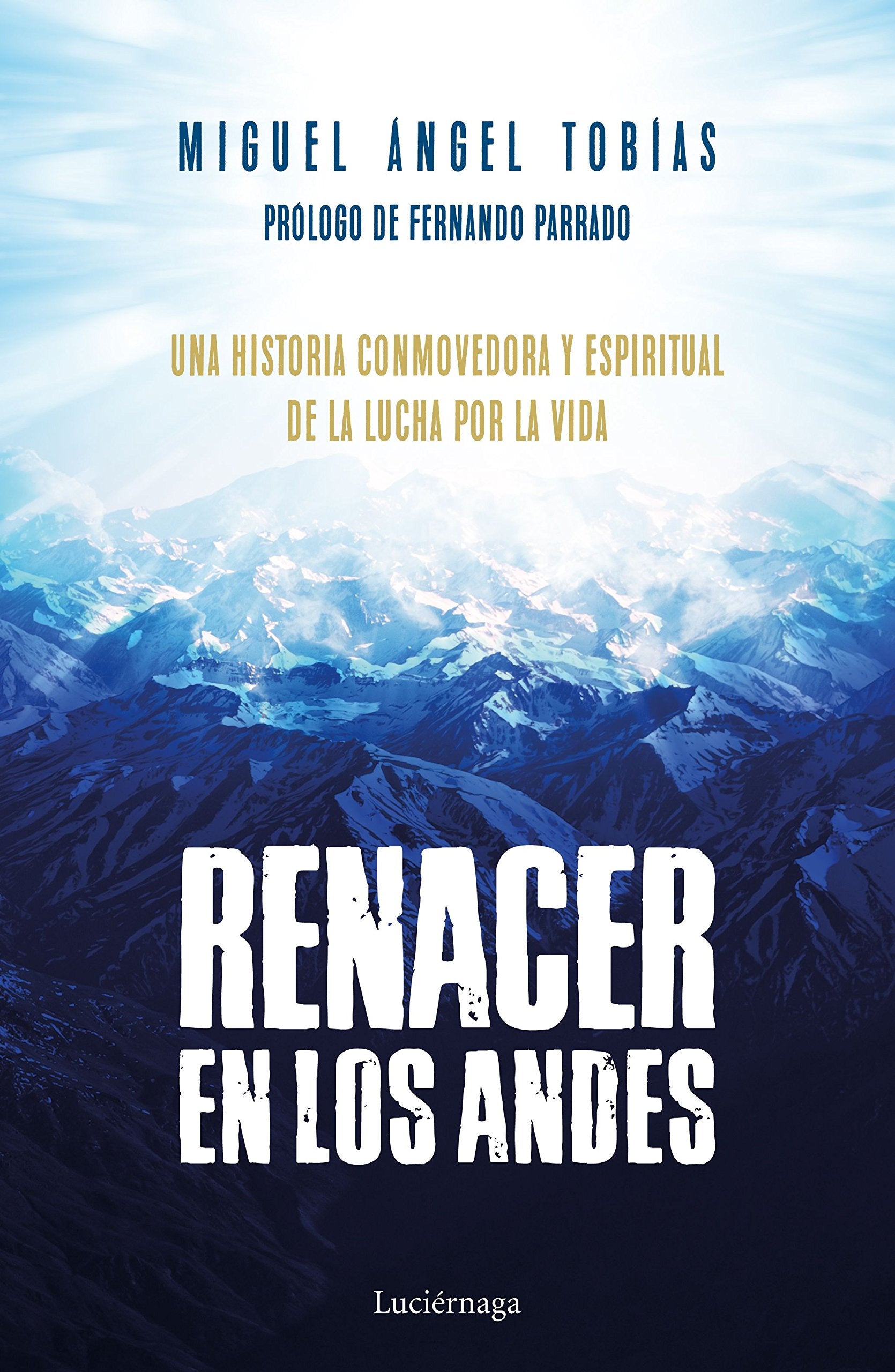 Renacer en los Andes book
