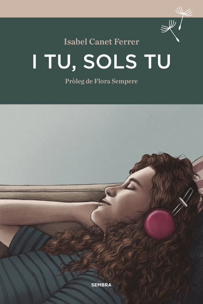 I tu, sols tu (Sembra Llibres, Band 43) Contemporary literature