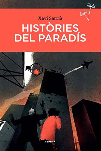 Històries del paradís (Llavors, Band 4) Contemporary literature