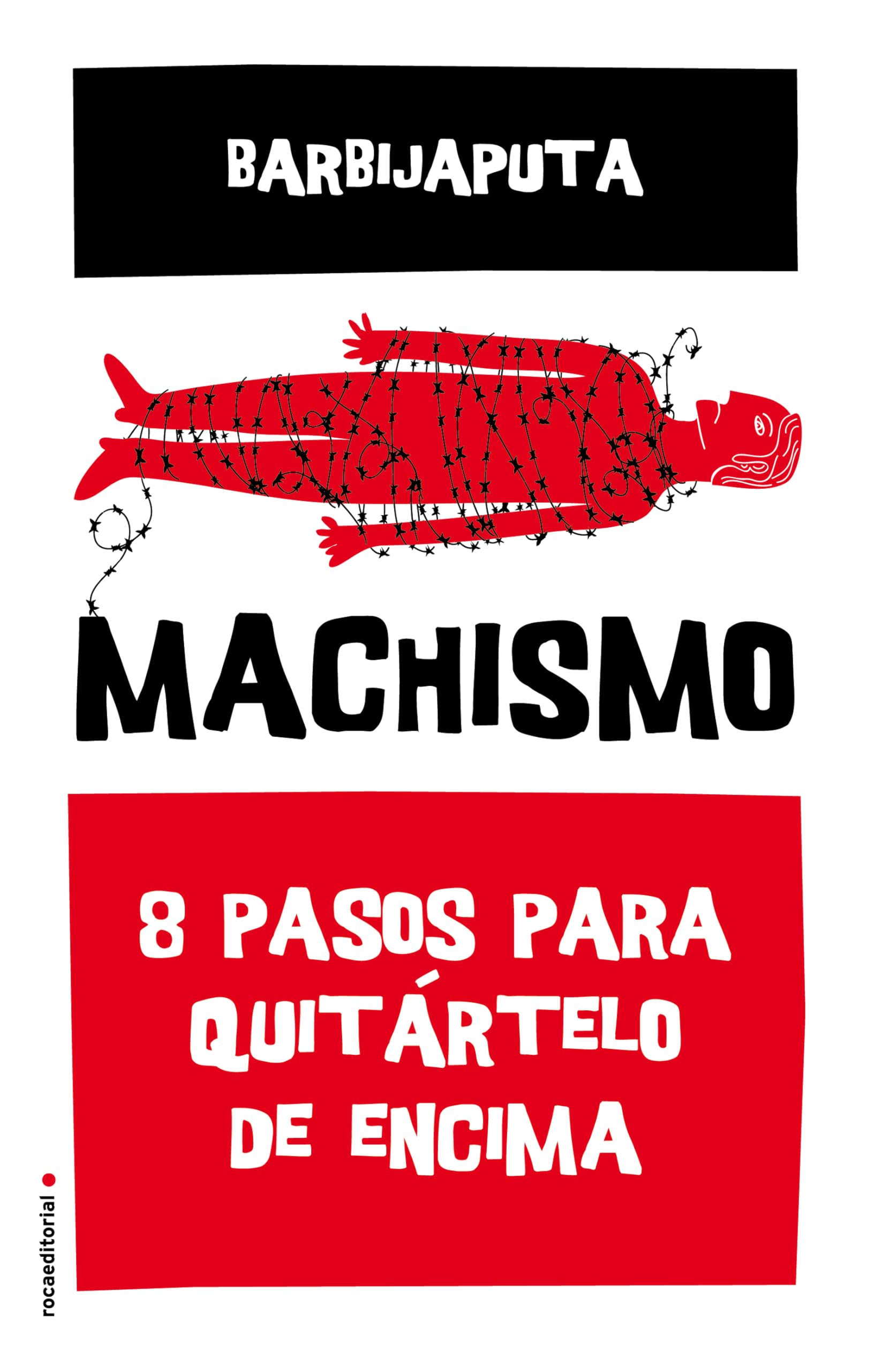 SPA-MACHISMO: Ocho pasos para quitárselo de encima (No ficción) Books