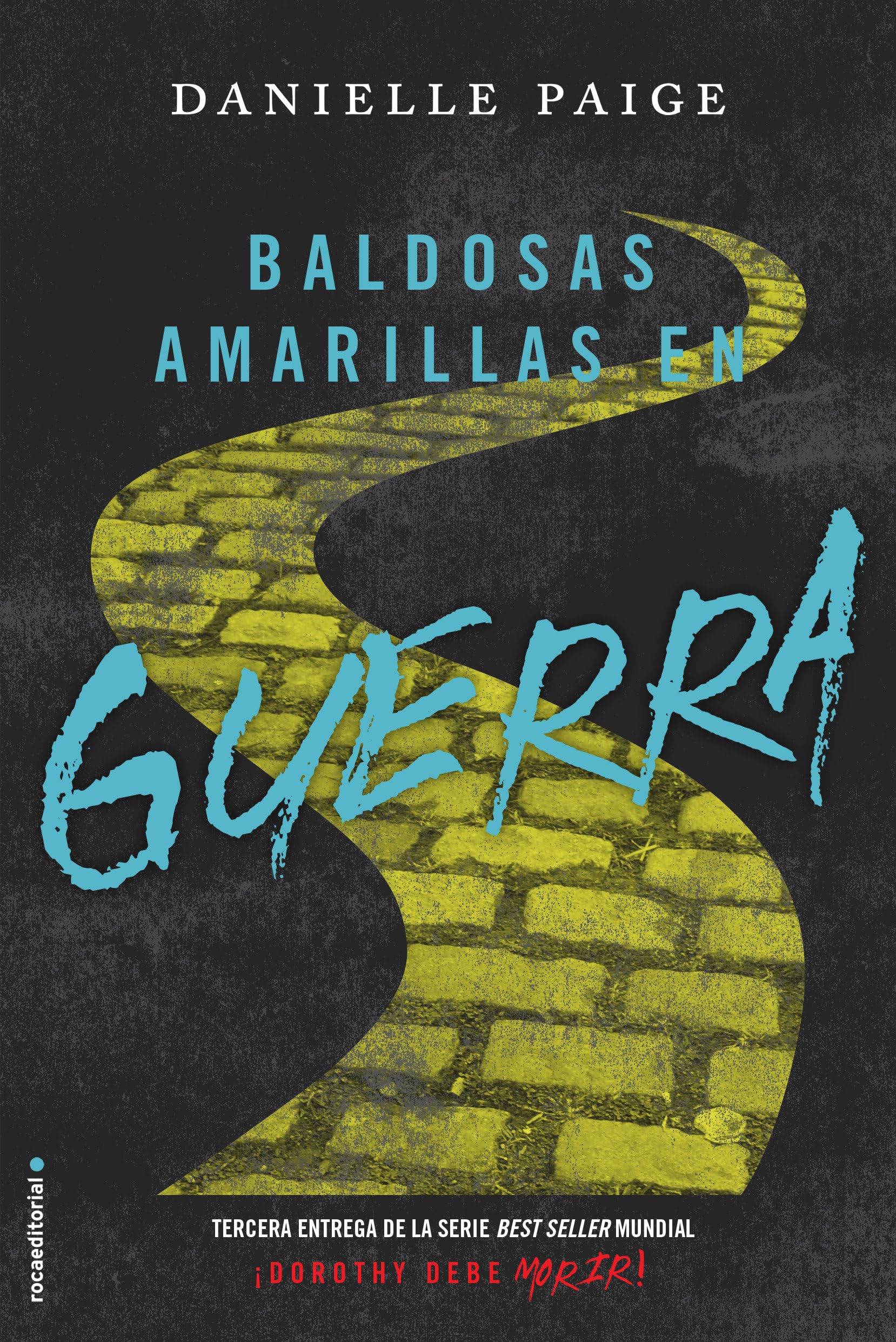 Baldosas amarillas en guerra/ Yellow Brick War book