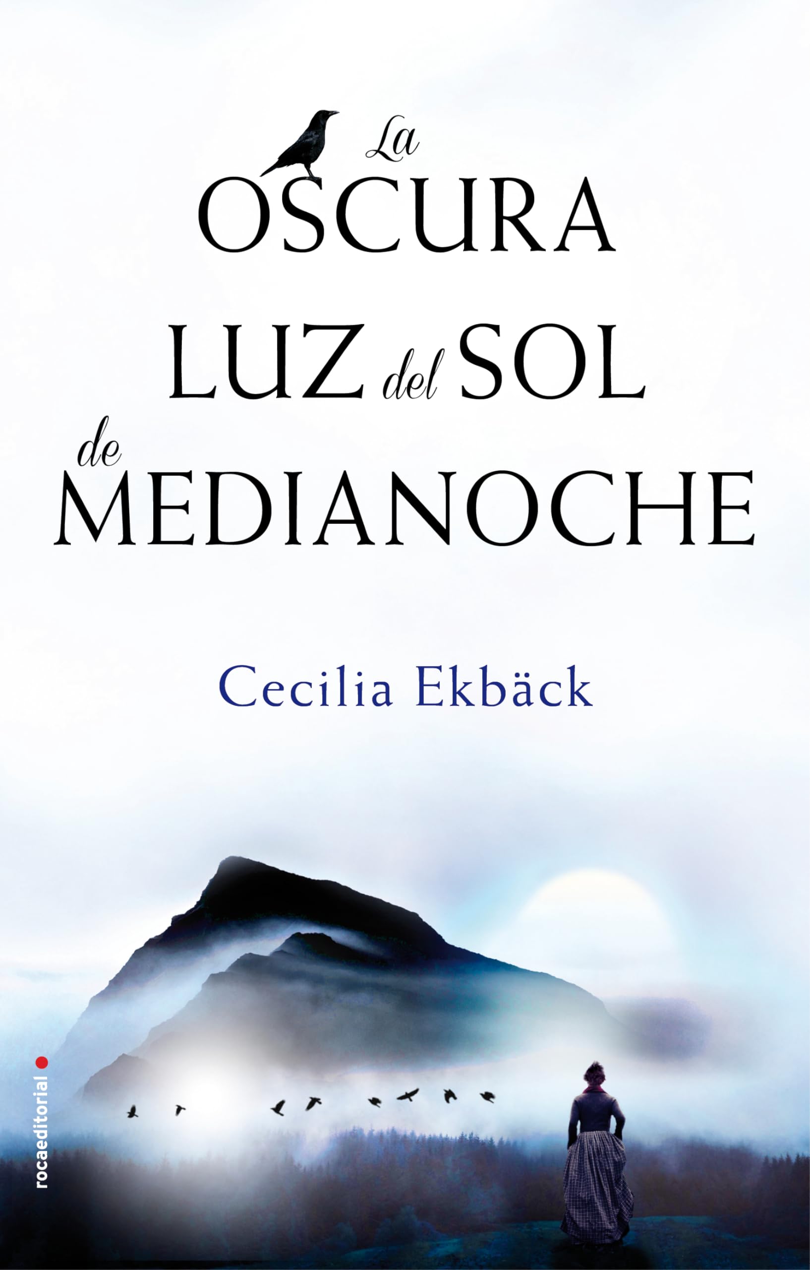 La Oscura Luz del Sol de Medianoche book