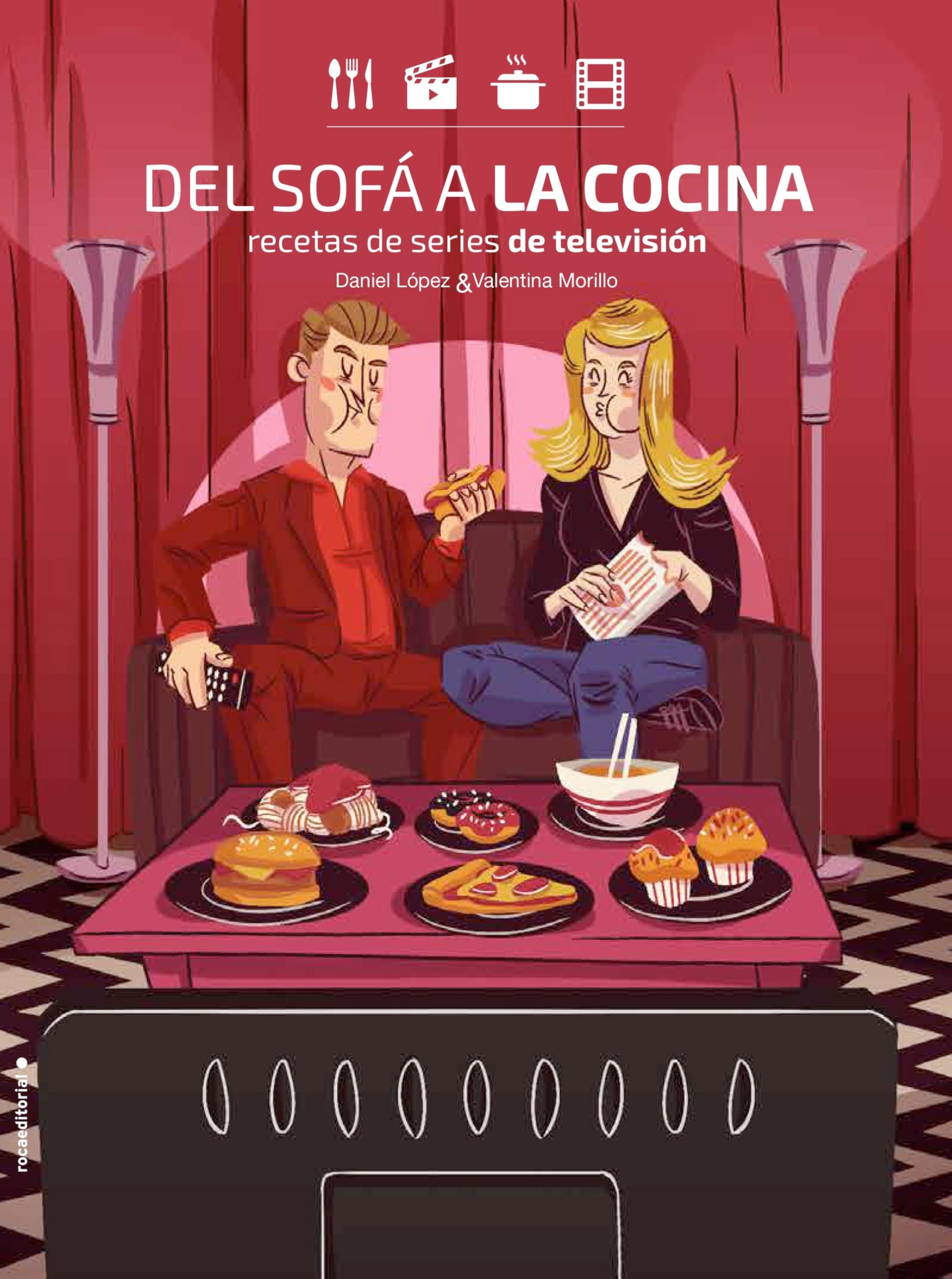Del sofá a la cocina / From the Sofa to the Kitchen: Recetas De Series De Televisión/Tv Series Recipes book