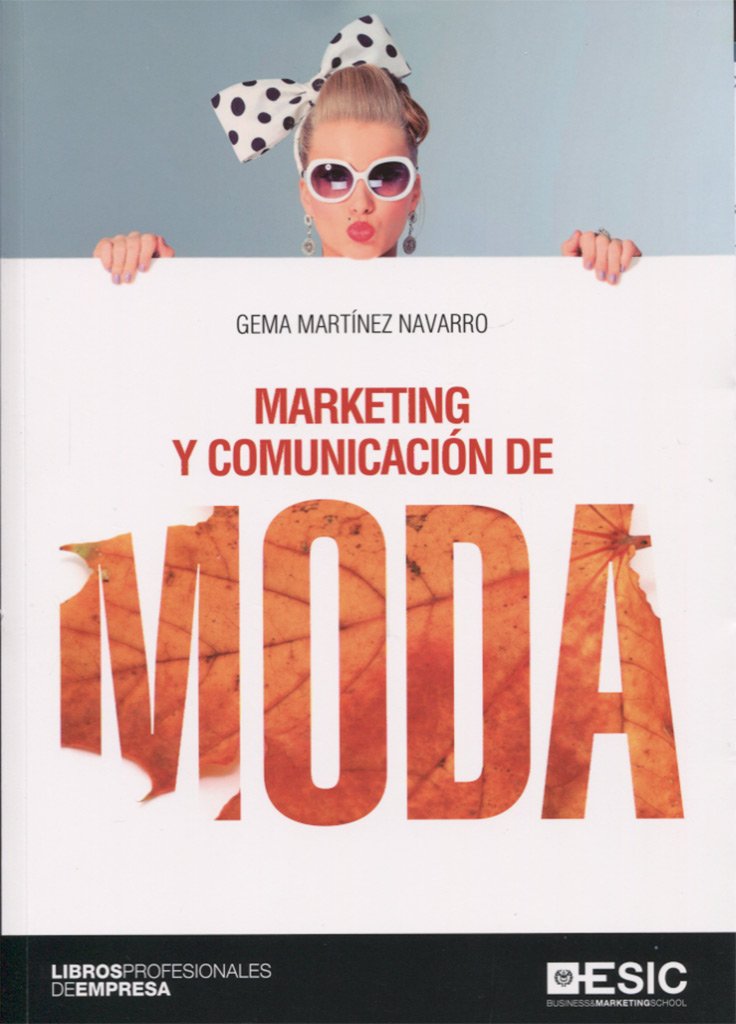 MARKETING Y COMUNICACIÓN DE MODA book