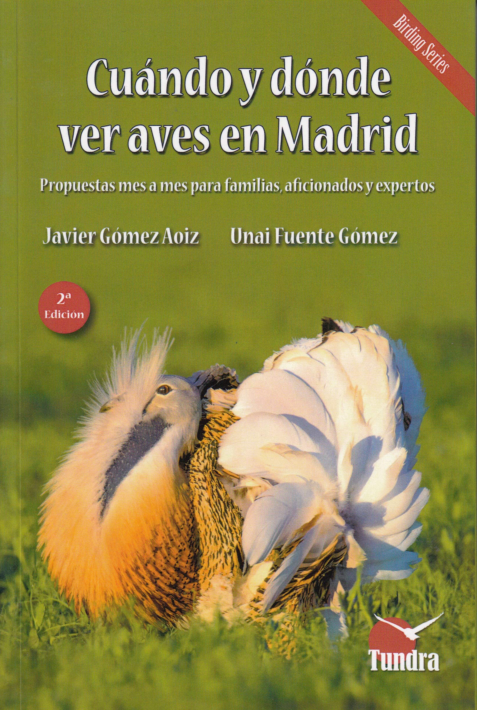 CUANDO Y DONDE VER AVES EN MADRID Learning & Reference