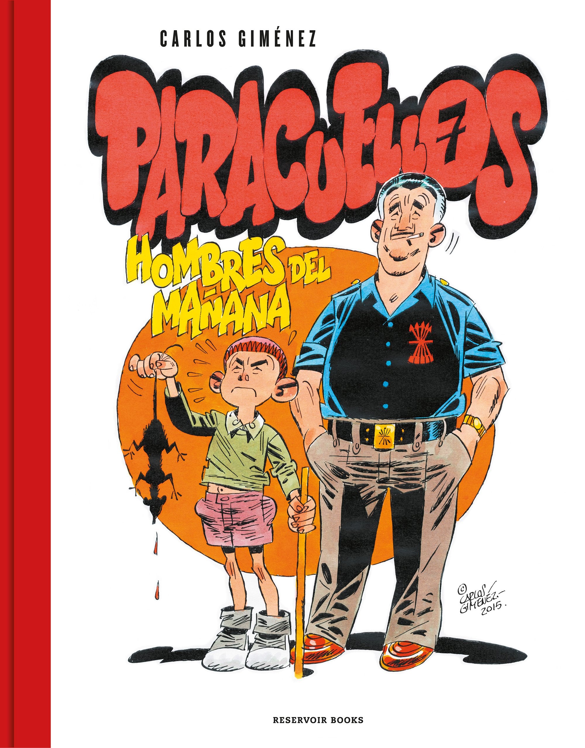 Paracuellos 7, Hombres del mañana (Reservoir Gráfica) Humour & Satire