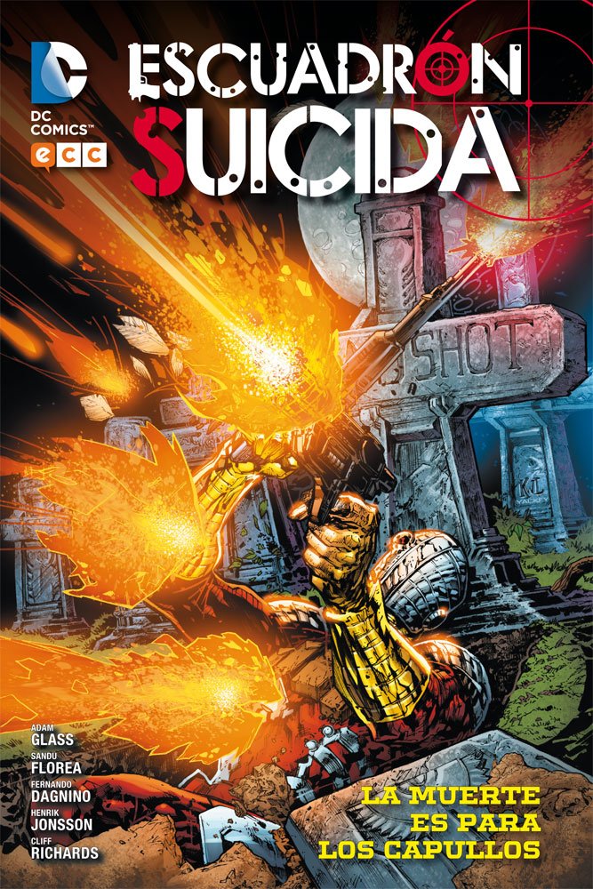 Escuadrón Suicida: La muerte es para los capullos Superheroes