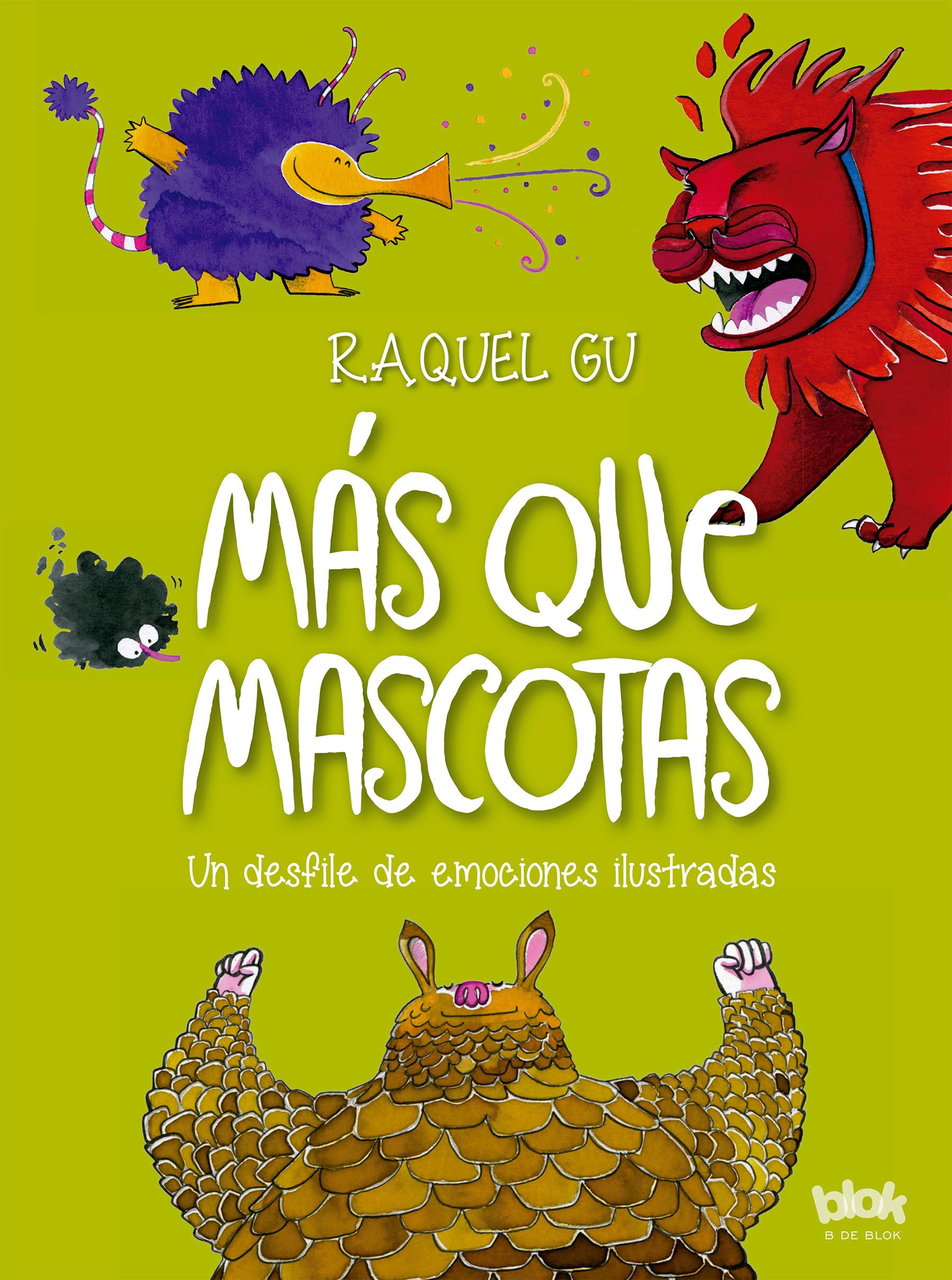 Más que mascotas. Un desfile de emociones ilustradas/ More than Pets. A Parade of Illustrated Emotions: Un Desfile De Emociones Ilustradas/ a Parade of Enlightened Emotions book
