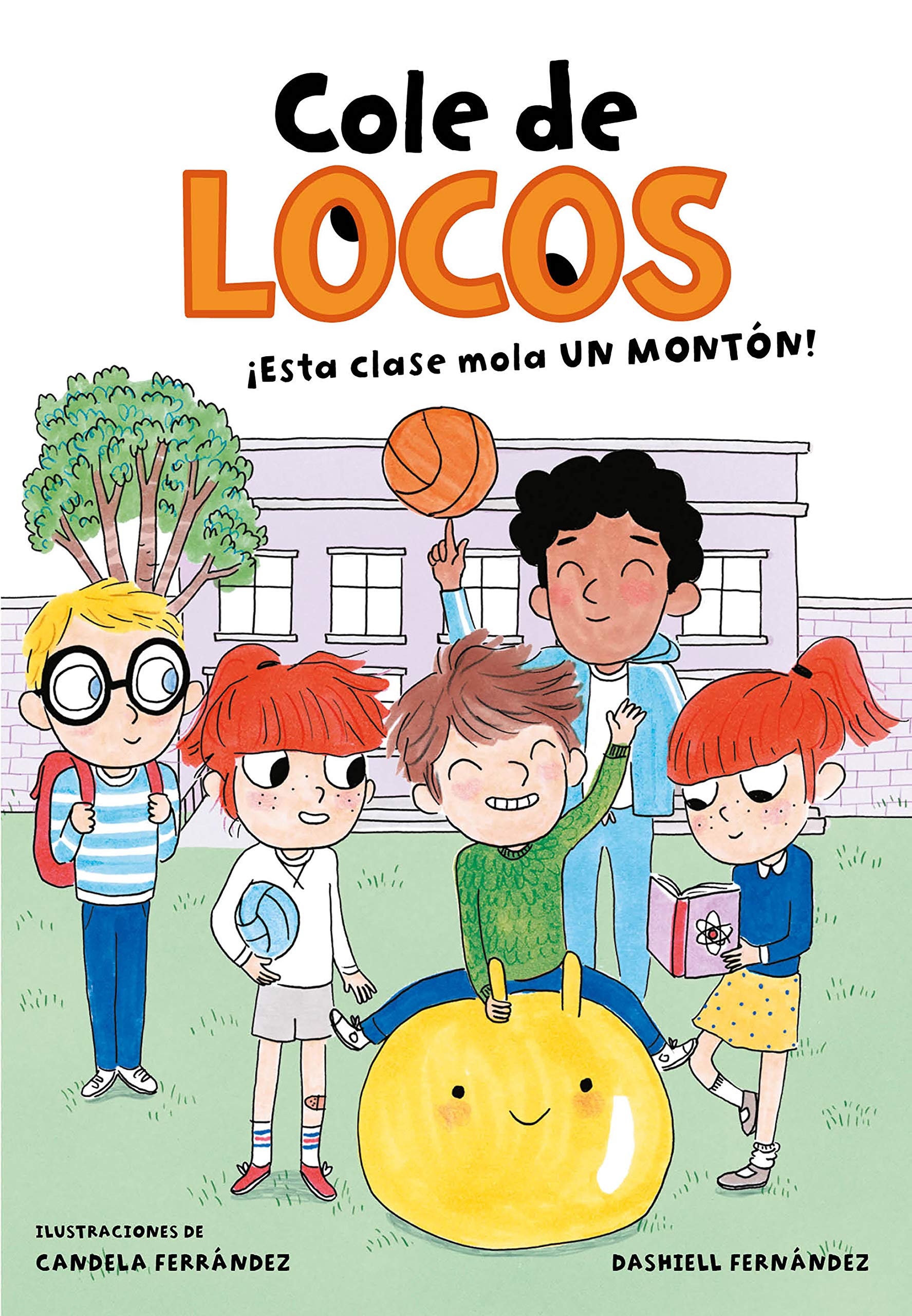 Cole de locos 1 - ¡Esta clase mola un montón! (Libros de humor para niños, Band 1) Non-fiction