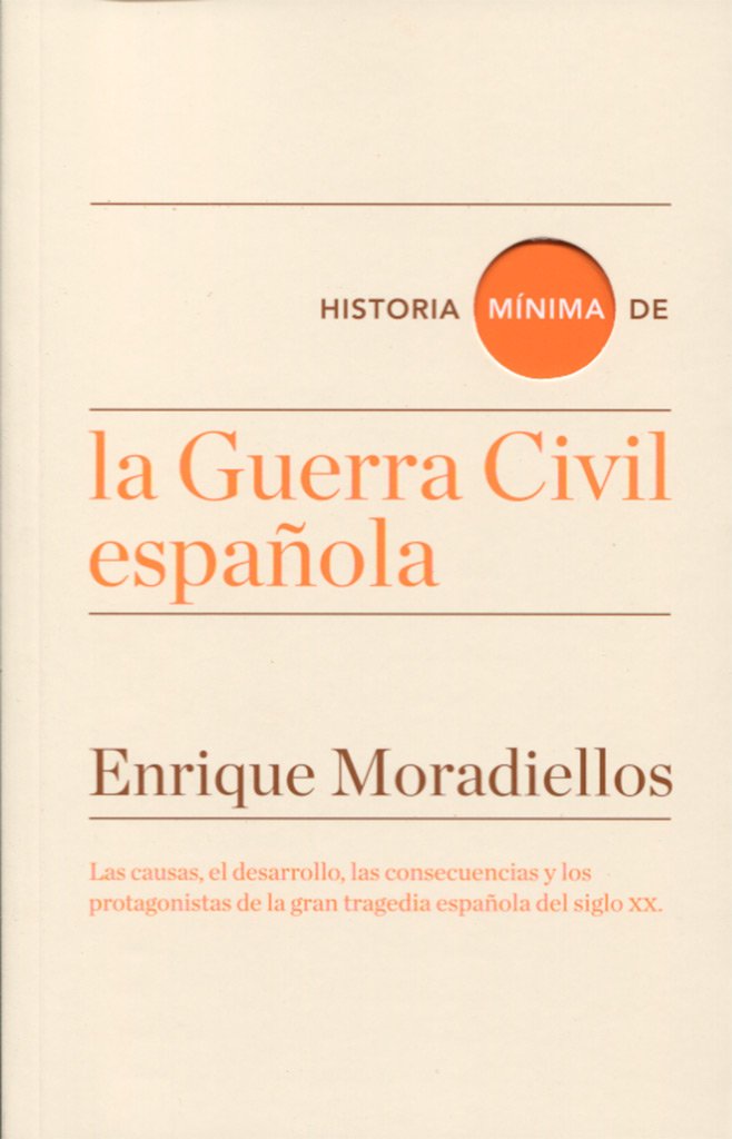 Historia mínima de la Guerra Civil española Social Sciences