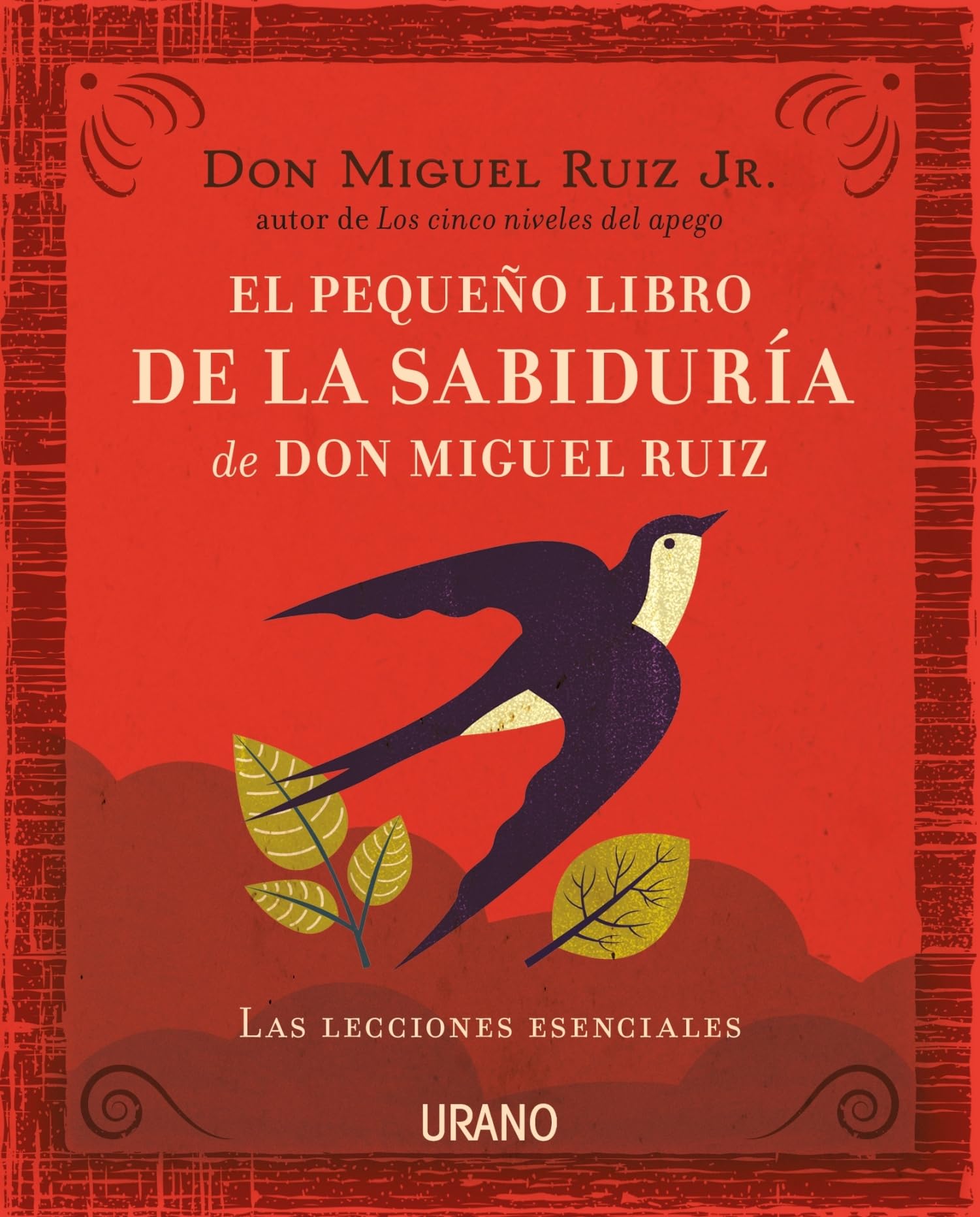 Pequeno Libro de la Sabiduria de Don Miguel Ruiz, El (Crecimiento personal) Religion & Esotericism