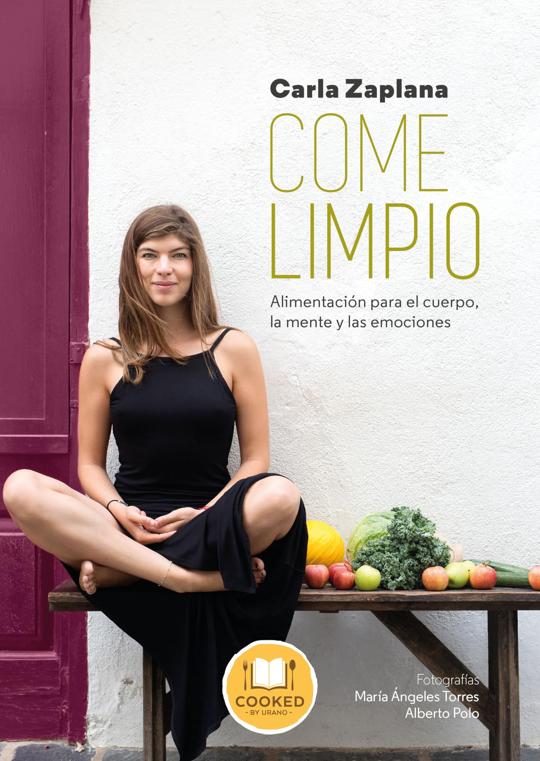 Come limpio / Eat Clean: Alimentacion Para El Cuerpo, La Mente Y Las Emociones book
