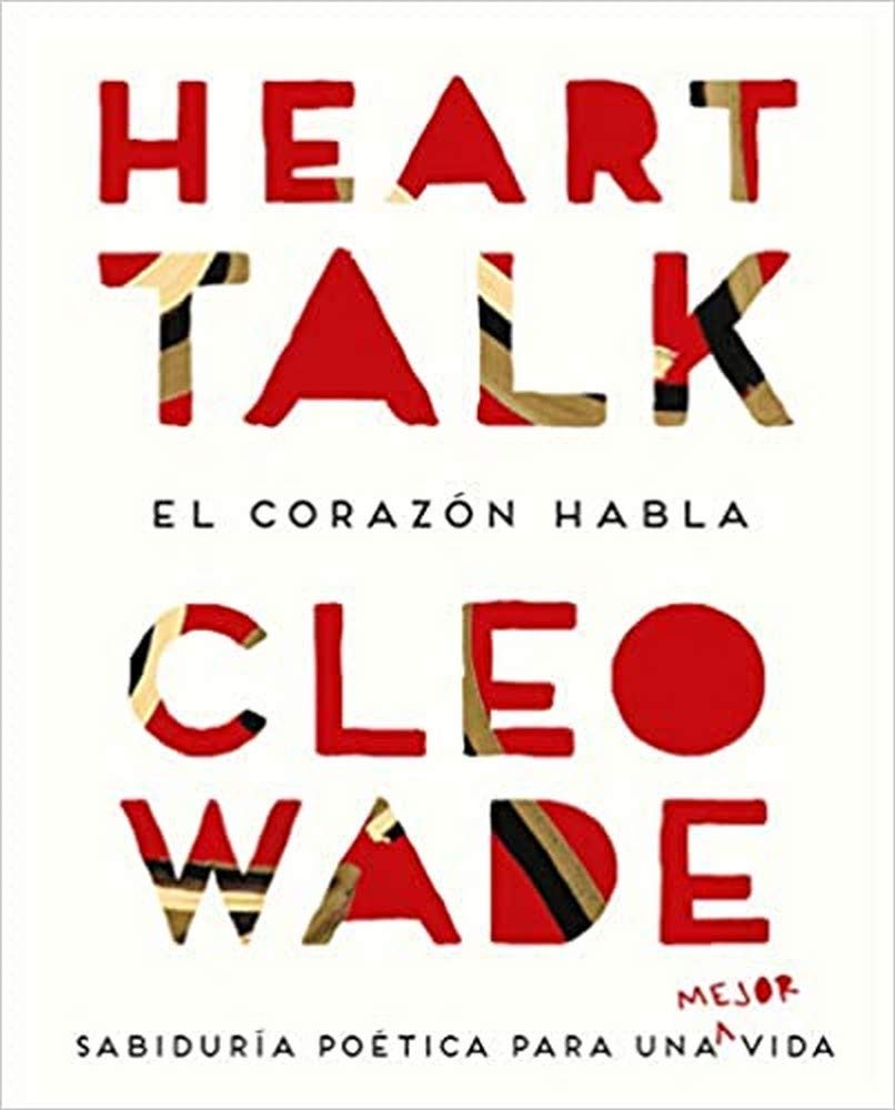 Heart talk : el corazón habla : sabiduría poética para una mejor vida Business, Finance & Career