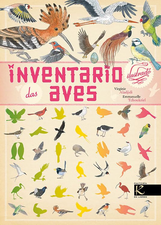 Inventario ilustrado das aves (Ciencia - Animais extraordinarios) Non-fiction
