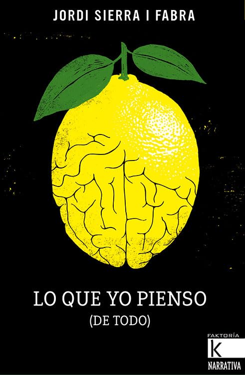 Lo que yo pienso (de todo): Reflexiones inmorales de Javier Pinto Trapa (Narrativa K) Social Sciences