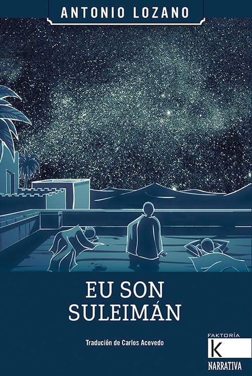 Eu son Suleimán (Narrativa K) Contemporary literature