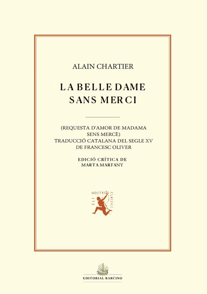 La Belle Dame Sans Merci (Els Nostres Clàssics - Autors Medievals) Poetry