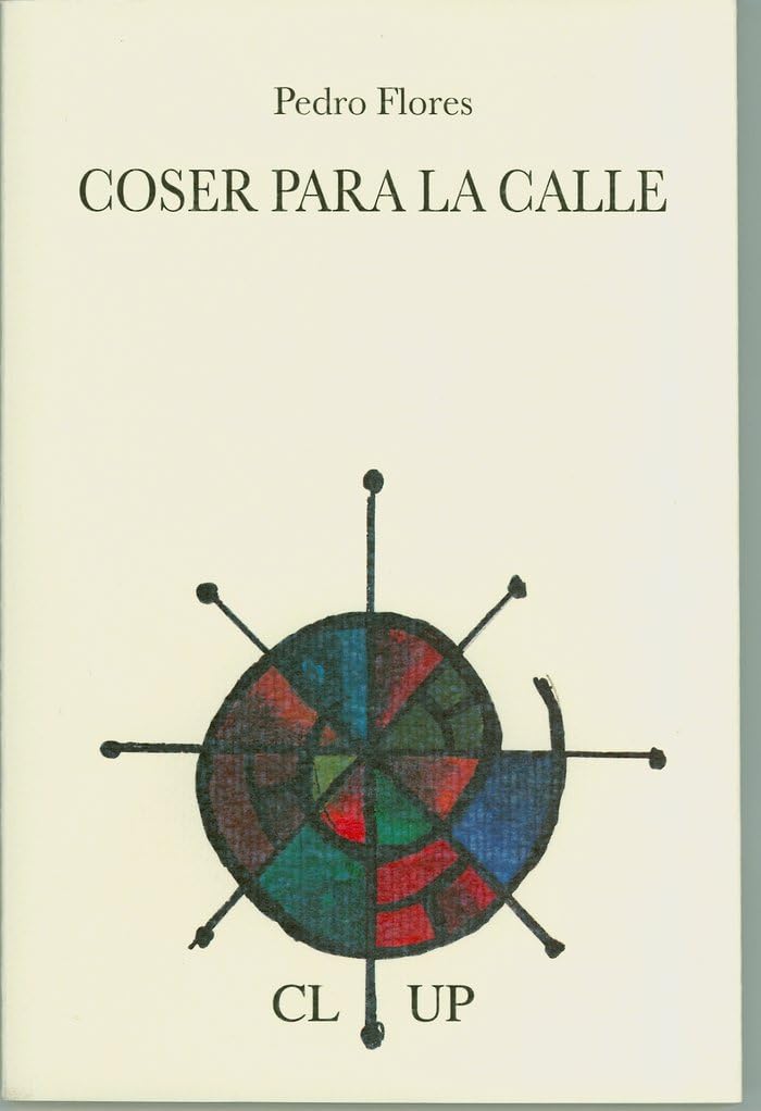 Coser para la calle (Premio Nacional de Poesia José Hierro, Band 28) Poetry