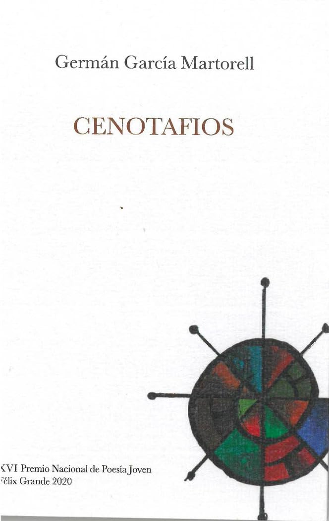 Cenotafios (Premio Nacional de Poesía Joven Félix Grande, Band 16) Poetry