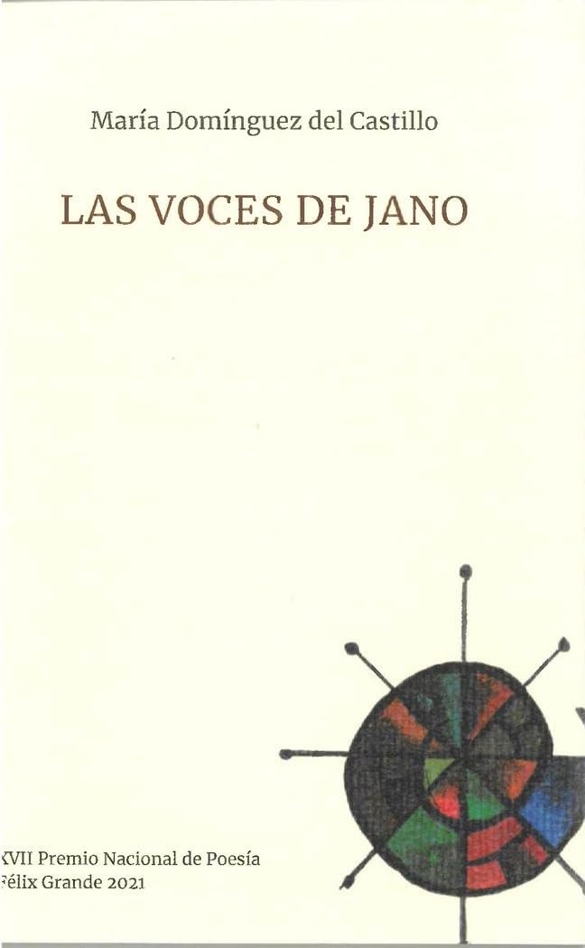 Las voces de Jano (Premio Nacional de Poesía Joven Félix Grande, Band 17) Poetry