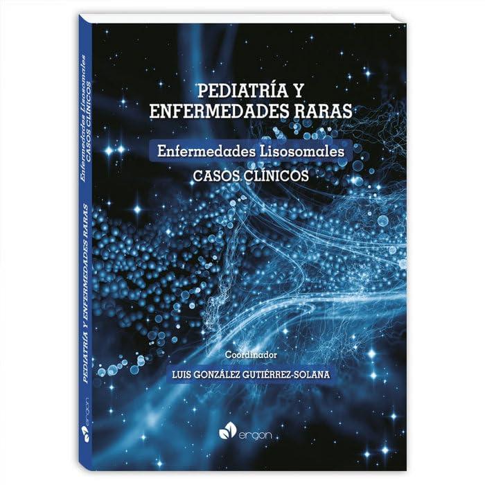 Pediatría y enfermedades raras. Enfermedades Lisosomales. Casos clínicos Books