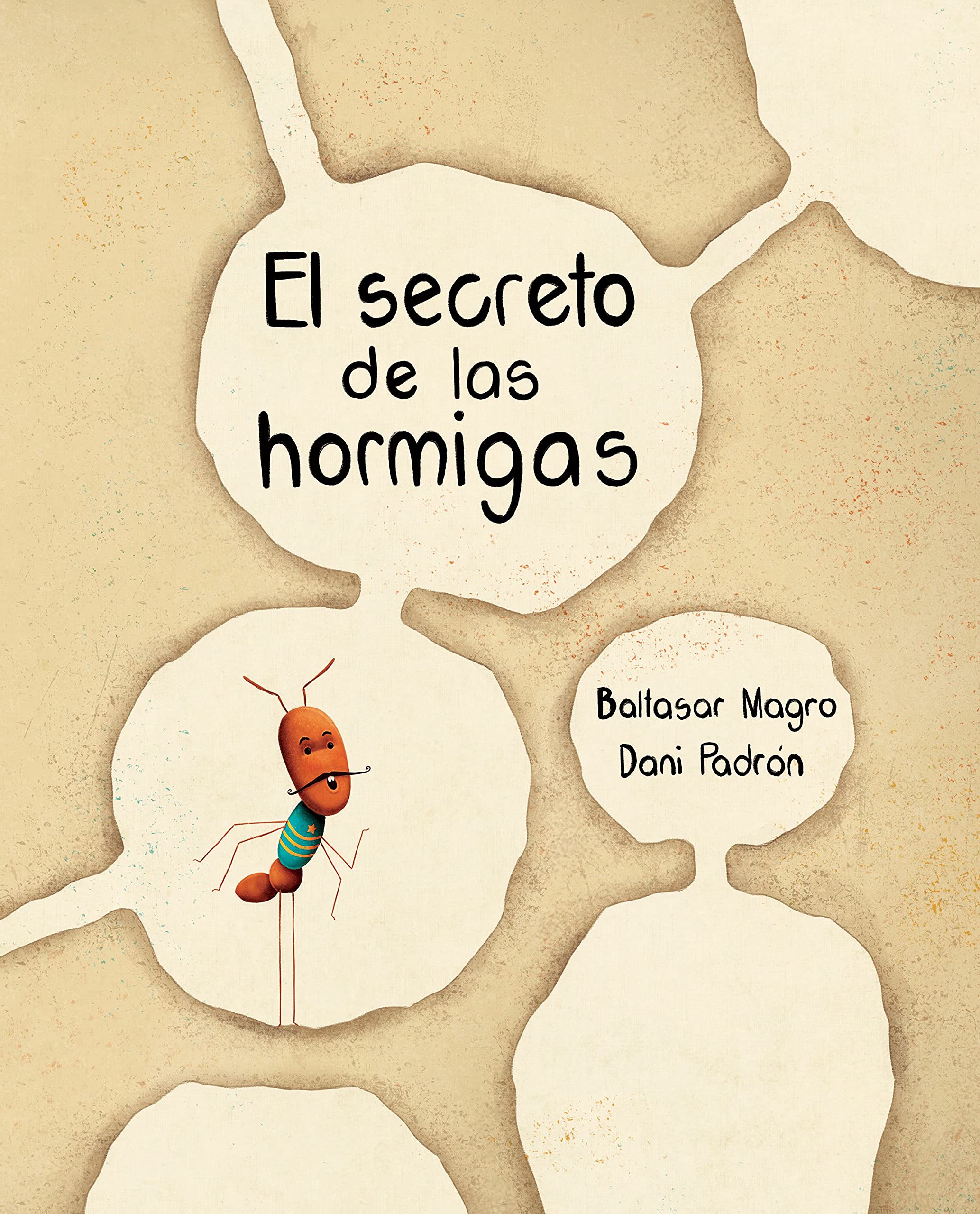 El Secreto de Las Hormigas (the Ants' Secret) Non-fiction
