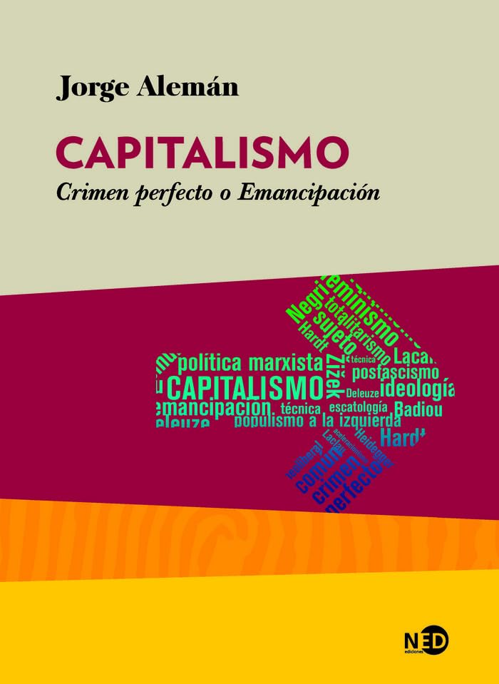 Capitalismo : crimen perfecto o Emancipación Philosophy