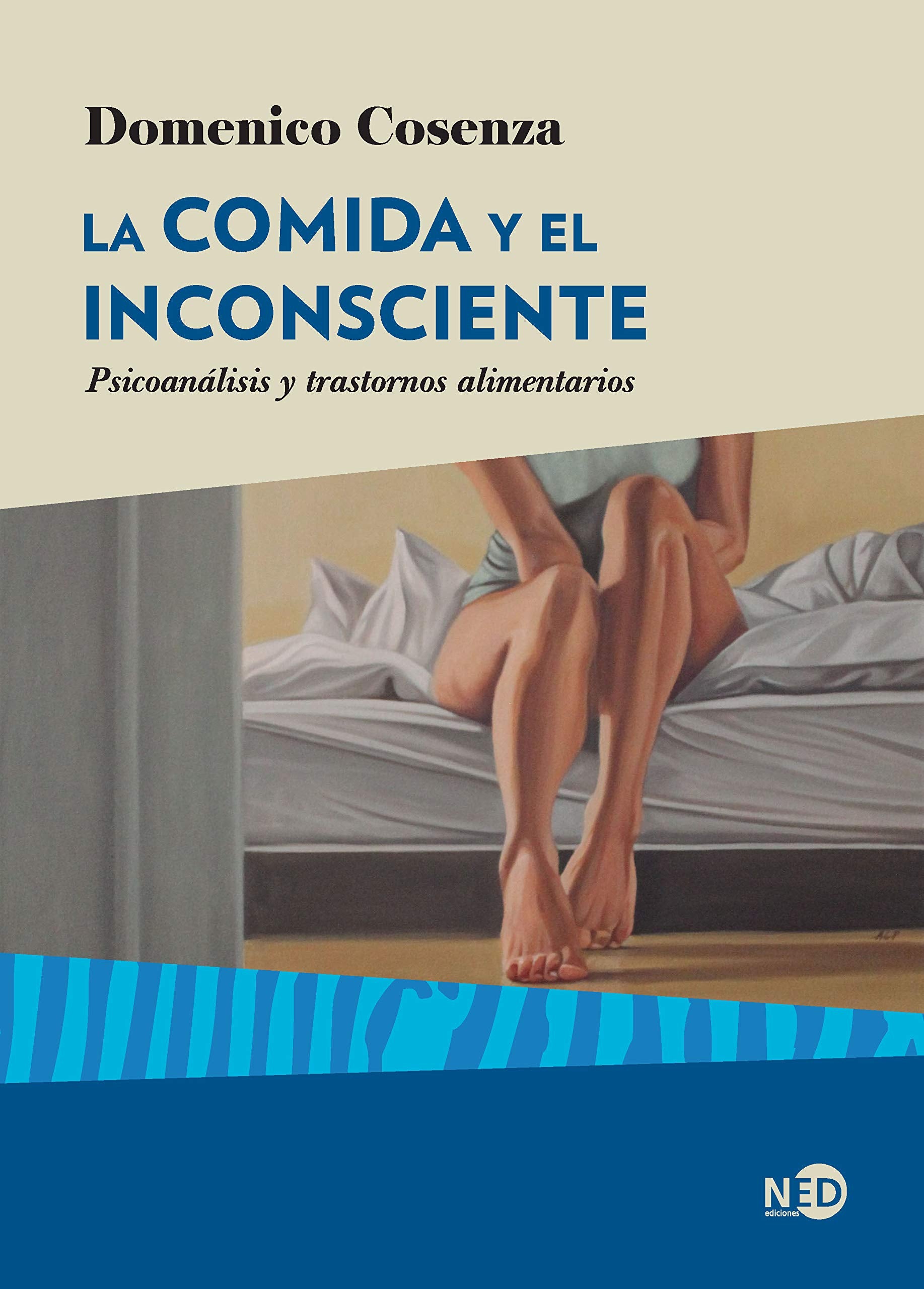 La comida y el inconsciente: Psicoanálisis y trastornos alimentarios (HyS / PSICOANALISIS - SERIE LACANIANA, Band 2028) Medicine