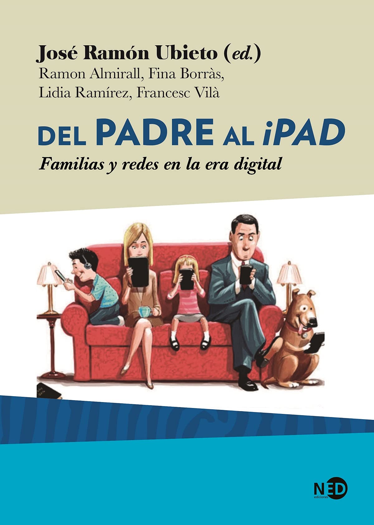 Del padre al iPad : familias y redes en la era digital book