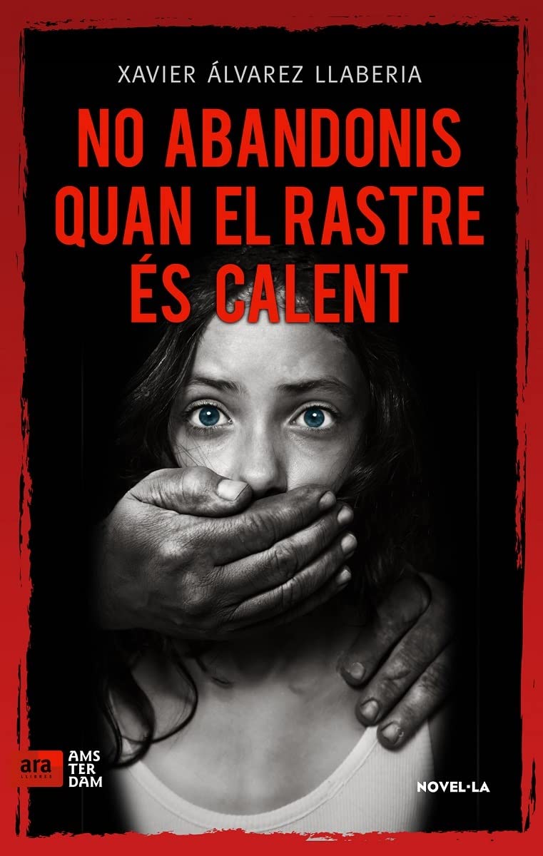 No abandonis quan el rastre és calent Contemporary literature