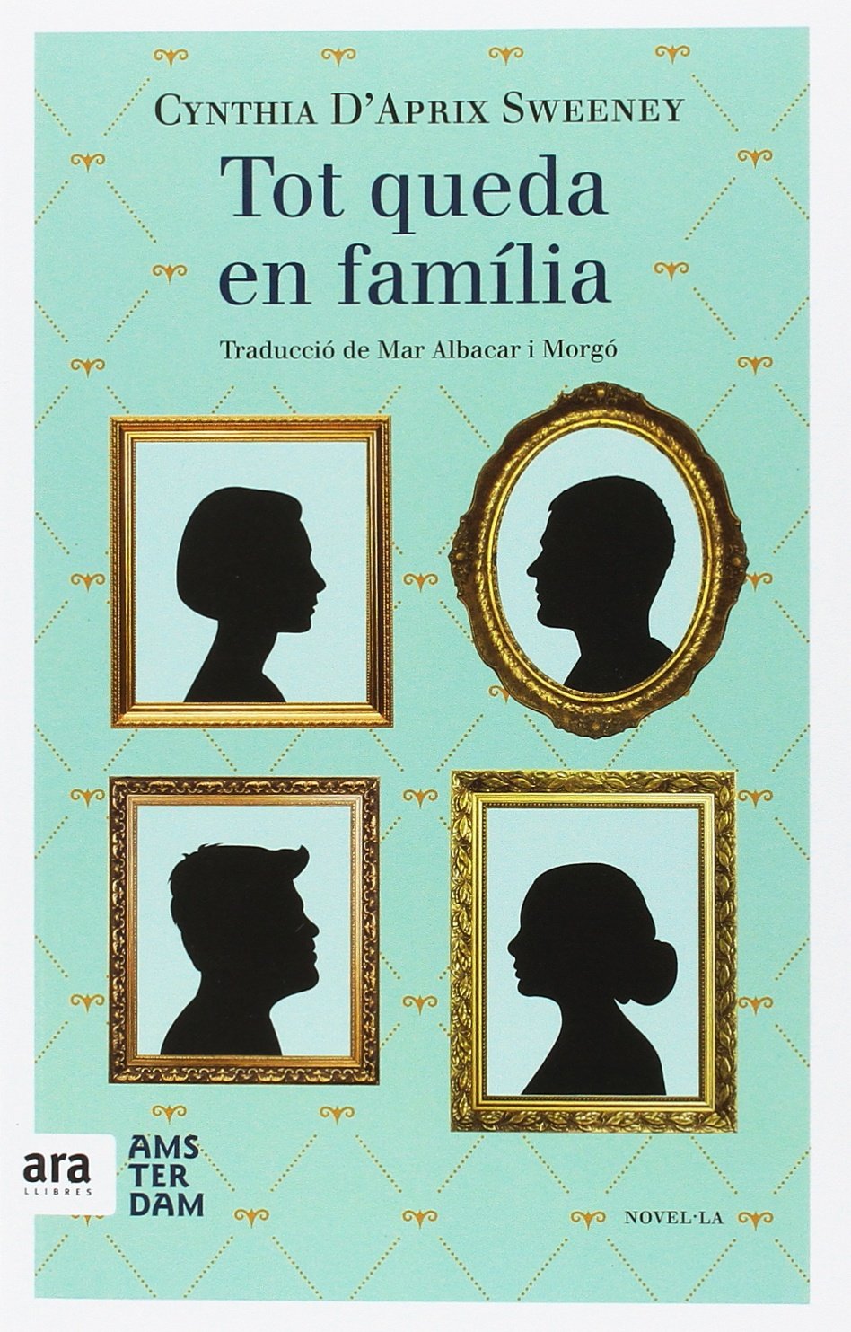 D'Aprix Sweeney, C: Tot queda en família Contemporary literature