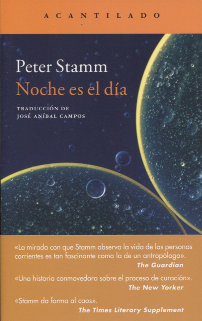 Noche es el día (Narrativa del Acantilado, Band 274) Contemporary literature
