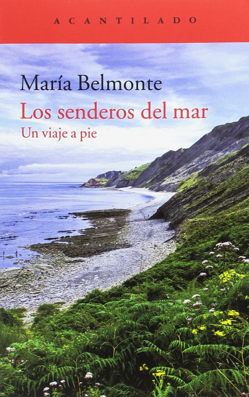 Los senderos del mar : un viaje a pie Non-fiction