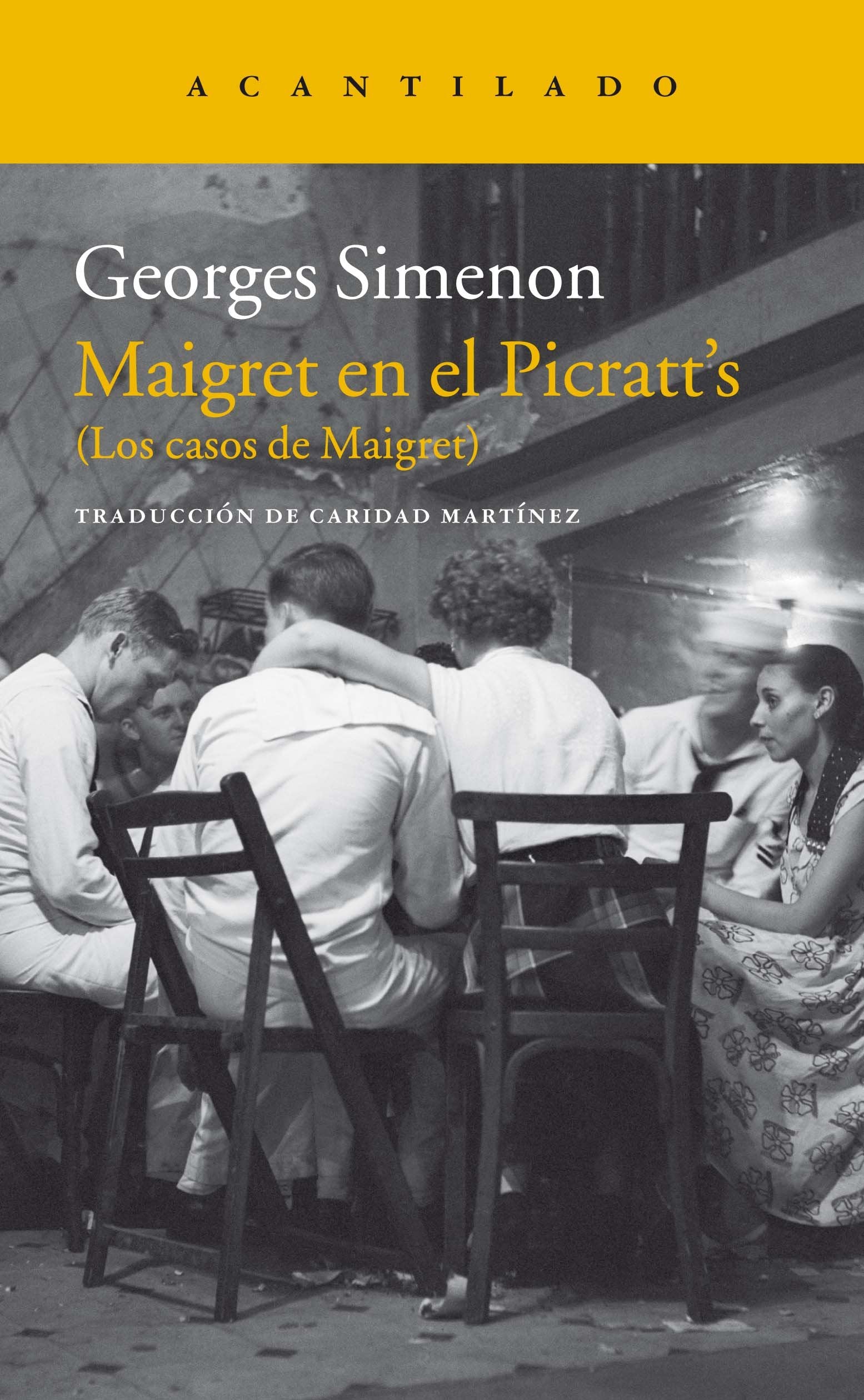 Maigret en el Picratt's: (Los casos de Maigret) (Narrativa del Acantilado, Band 299) Contemporary literature Books