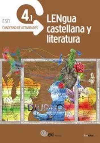 Dbh 4 - eki - lengua castellana y literatura 4. cuaderno de actividades 4.1 book