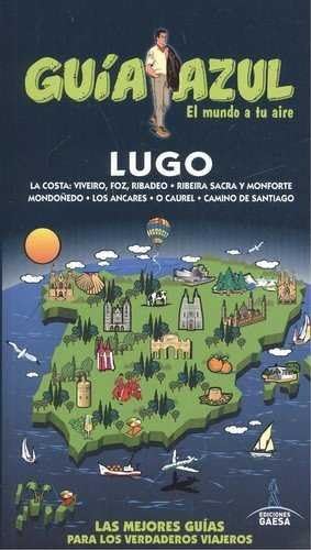 Lugo : guía azul Leisure, Home & Garden