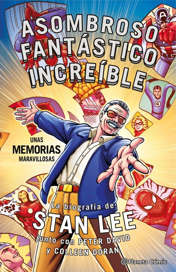 Asombroso, fantástico, increíble : unas memorias maravillosas : la biografía de Stan Lee book