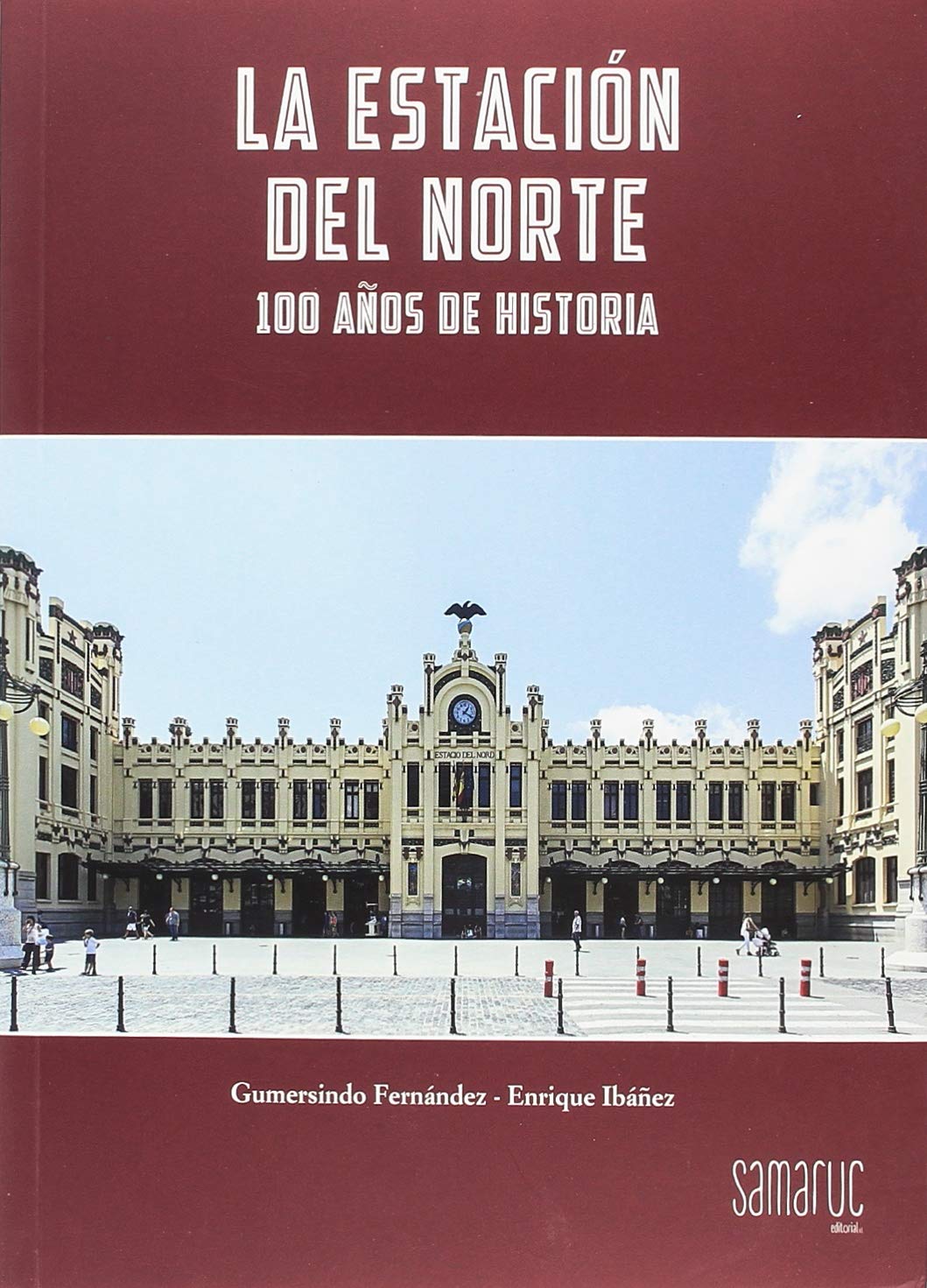 La Estacion del Norte (BALENSIYA, Band 7) Architecture
