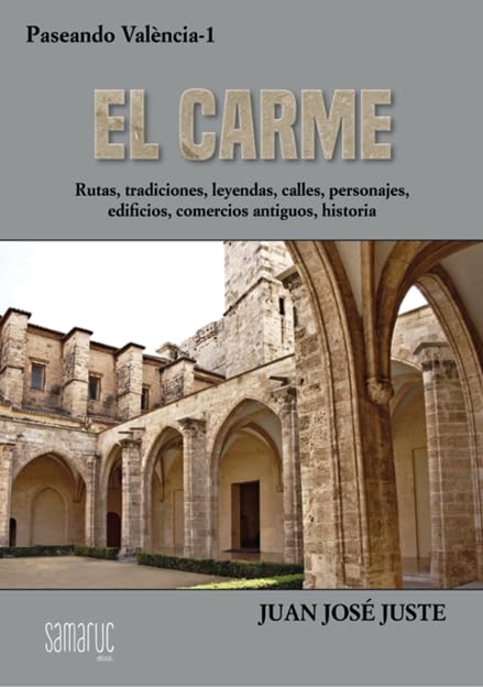 EL CARME - RUTAS, CALLES, TRADICIONES, HISTORIA, P Architecture