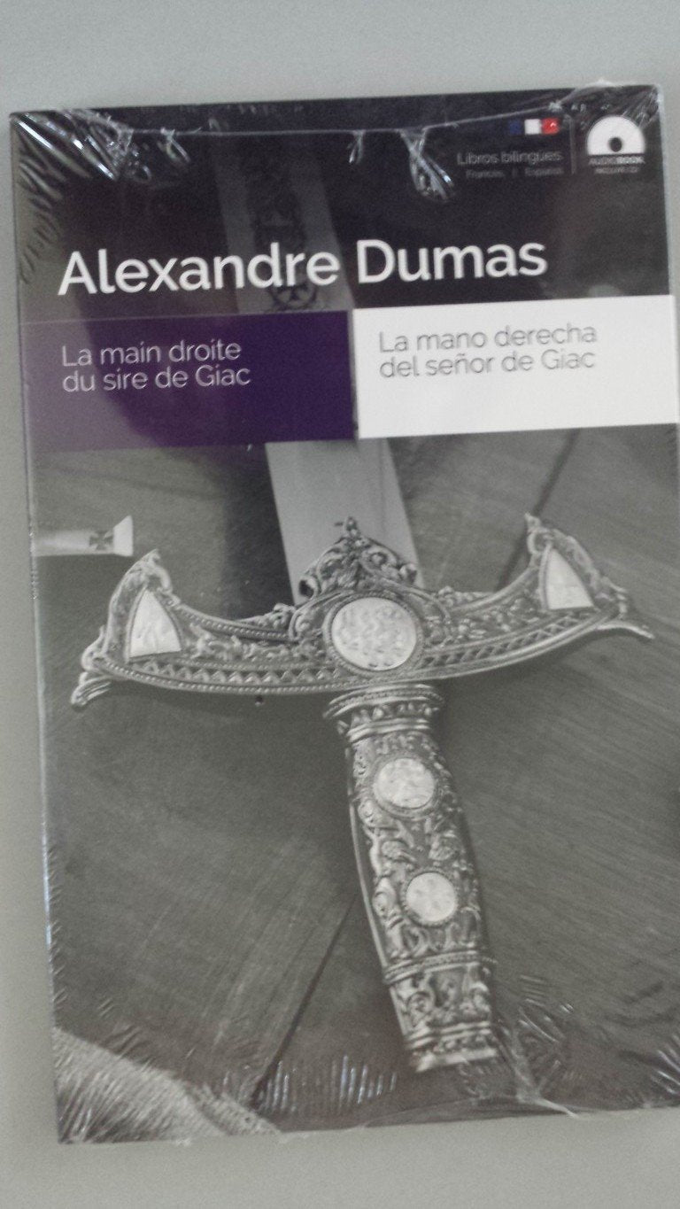 La main droite du sire de Giac / La mano derecha del señor de Giac book