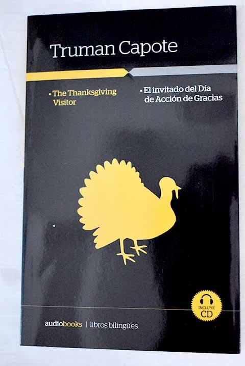 The thanksgiving visitor / El invitado del dia de acción de gracias Historical Fiction