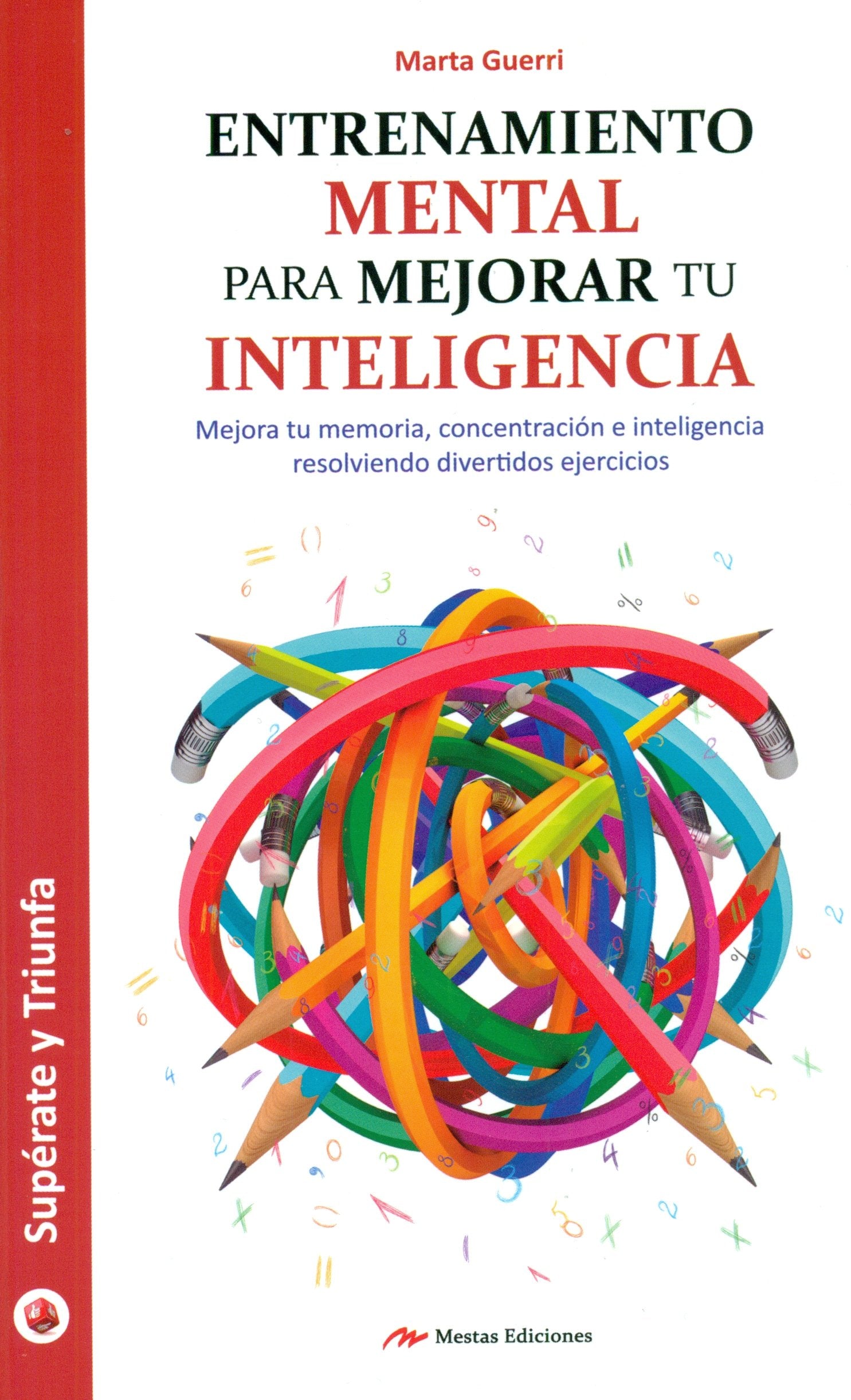 Entrenamiento mental para mejorar tu inteligencia book
