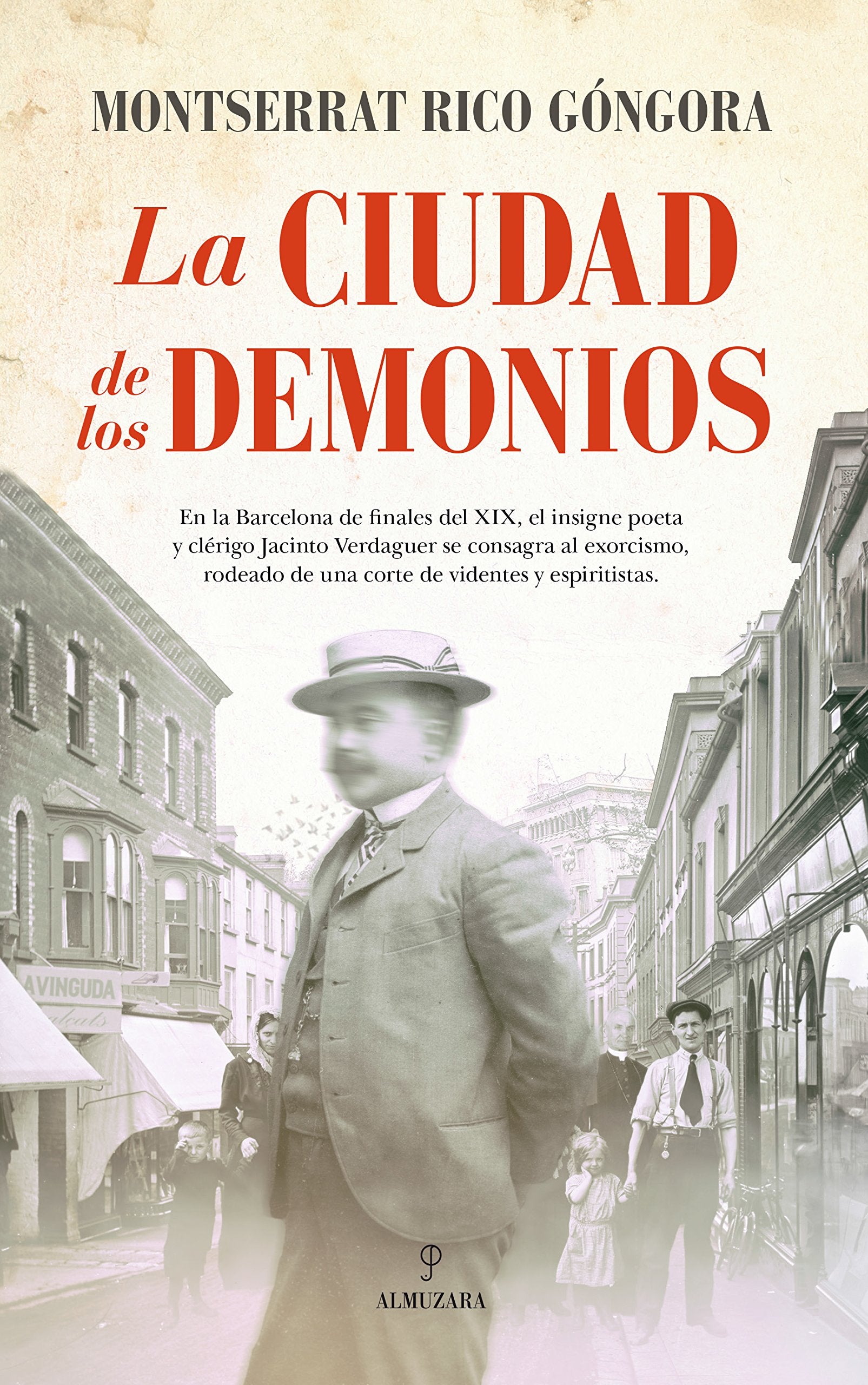 La Ciudad de los Demonios: Premio Albert Jovell de Novela 2016 book