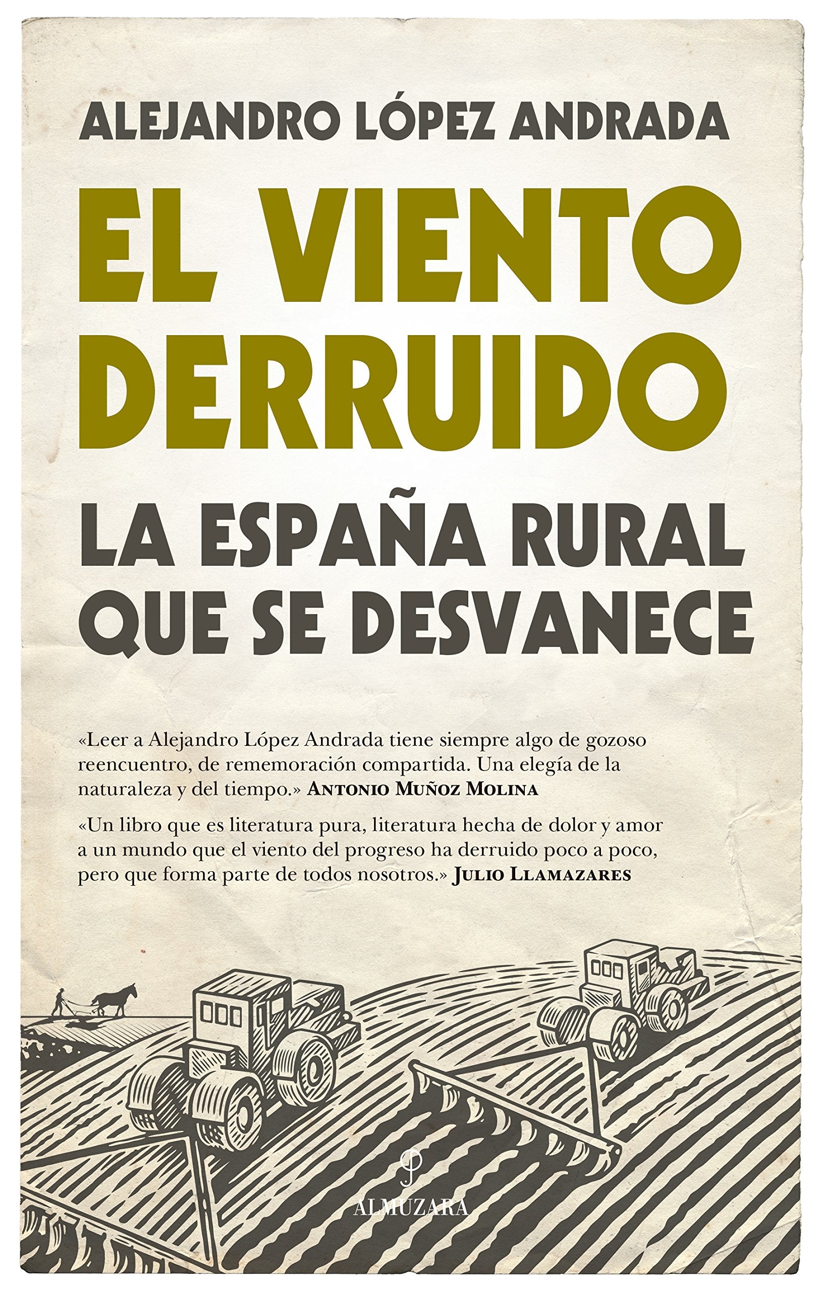 El viento derruido : la España rural que se desvanece (Sociedad actual) Social Sciences