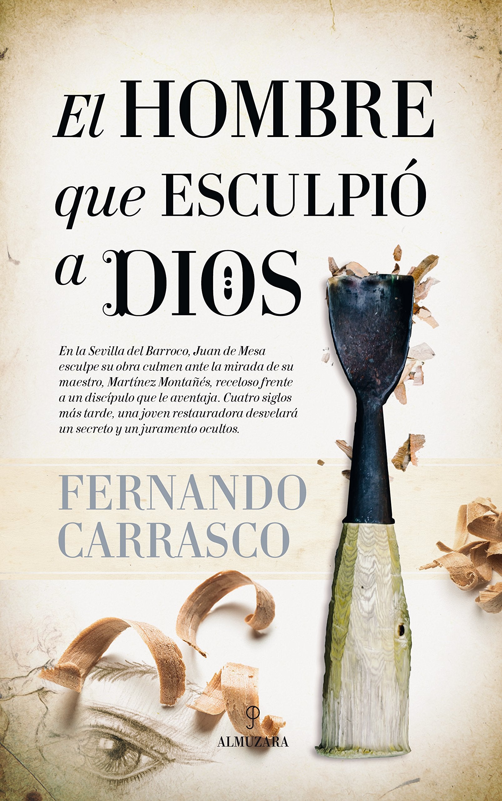 El hombre que esculpió a Dios book