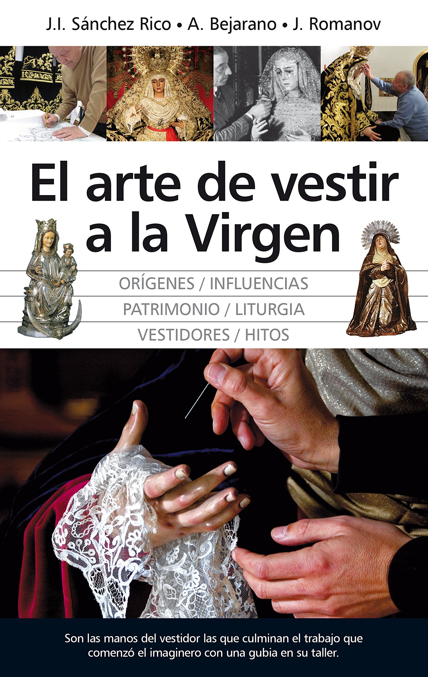 El arte de vestir a la Virgen Books