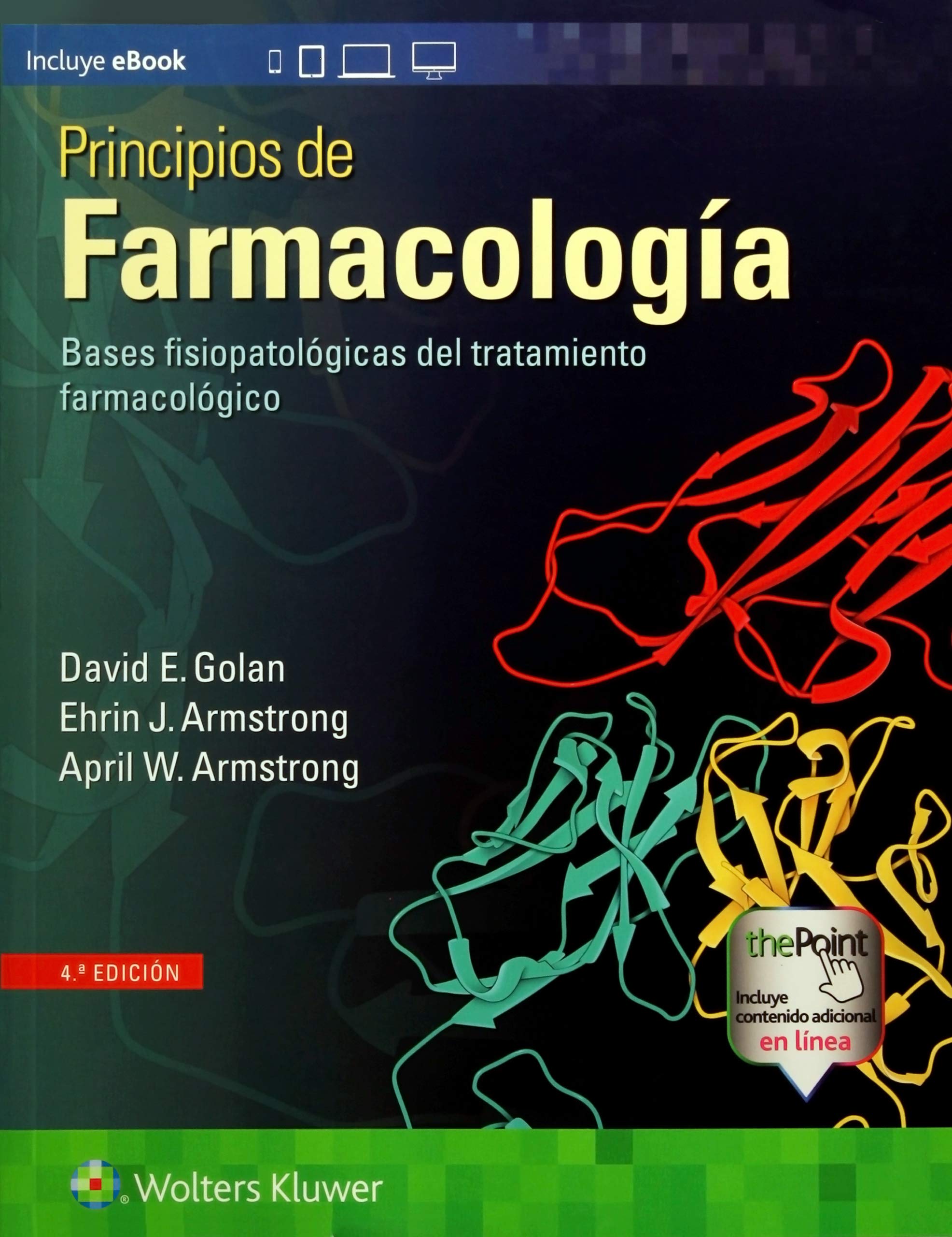 Principios de farmacología: Bases fisiopatologicas del tratamiento farmacologico Medicine