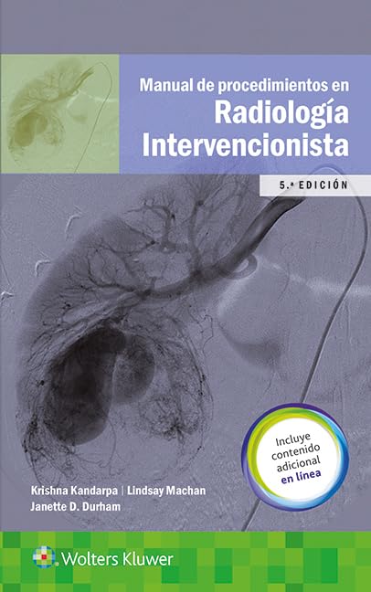 Manual de Procedimientos En Radiologia Intervencionista Medicine