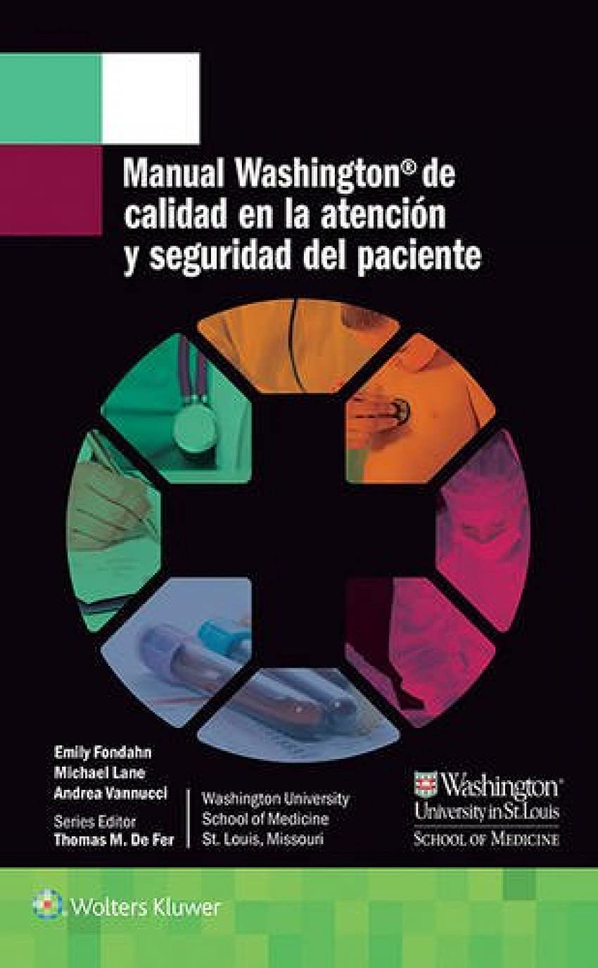 Manual Washington de calidad en la atención y seguridad del paciente Medicine